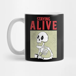 Staying Alive Mug